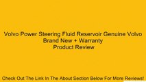 Volvo Power Steering Fluid Reservoir Genuine Volvo Brand New   Warranty Review