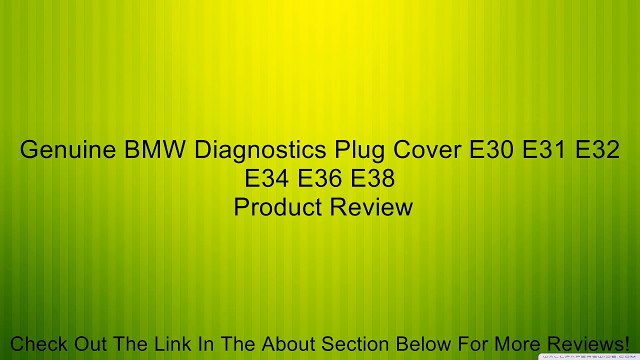 Genuine BMW Diagnostics Plug Cover E30 E31 E32 E34 E36 E38 Review