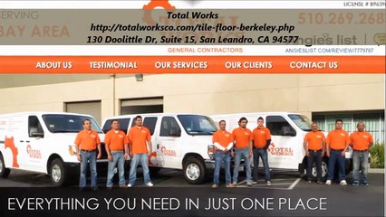 Total Works : Tile Floor Berkeley