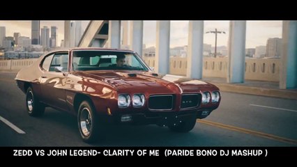 Zedd Vh John Legend- Clarity of me (Paride Bono Dh Mashup)