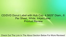 CD/DVD Donut Label with Hub Cap, 4.5625
