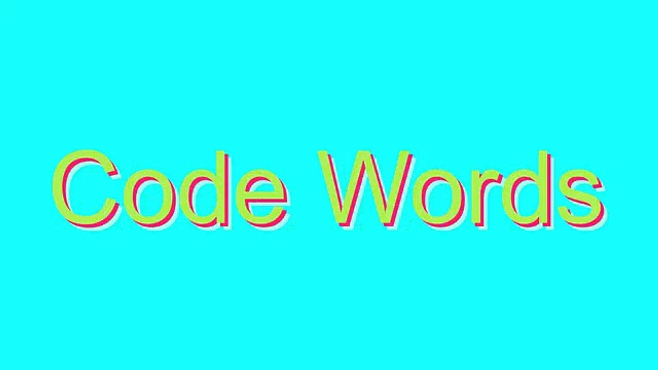 How to Pronounce Code Words
