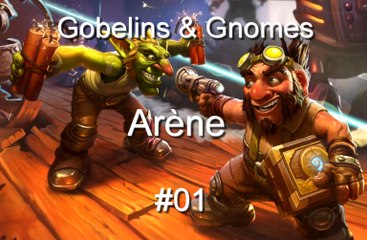 Hearthstone: Gobelins et Gnomes - Premières arènes