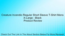 Creature Incendio Regular Short Sleeve T-Shirt Mens X-Large - Black Review