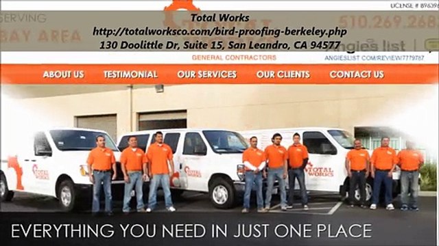 Total Works : Bird Proofing Berkeley