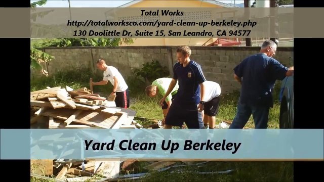Total Works : Yard Clean Up Berkeley
