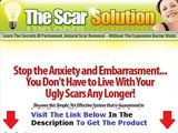 The Scar Solution FACTS REVEALED Bonus   Discount