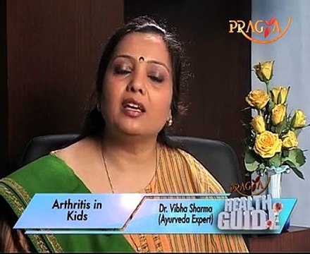 Juvenile Arthritis Symptoms, Signs:Treatment-Dr. Vibha Sharma(Ayurveda Expert)