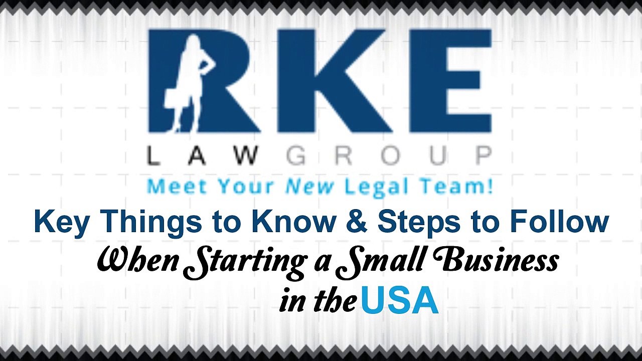 Key things to know & steps to follow when starting a small business in the US