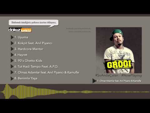 Grogi - Olmaz Adamlar (feat. Anıl Piyancı & Kamufle) (Official Audio)
