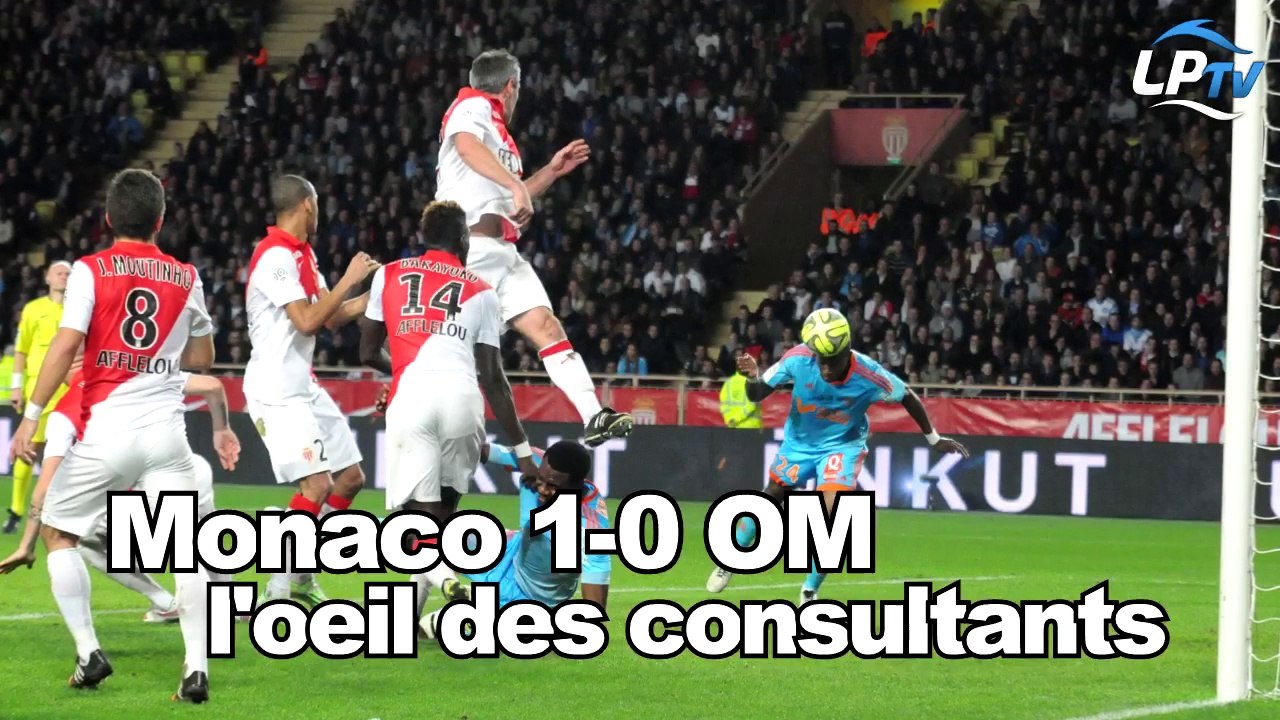 Monaco 1-0 OM : l'oeil des consultants