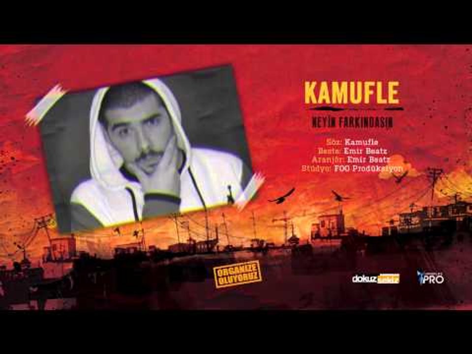 Kamufle - Neyin Farkındasın (Official Audio)
