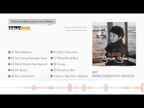 Sansar Salvo - Manik Dönem feat. Rapozof (Official Audio)