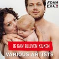 Various Artists - Ik Kan Blijven Kijken ♫ Mediafire ♫