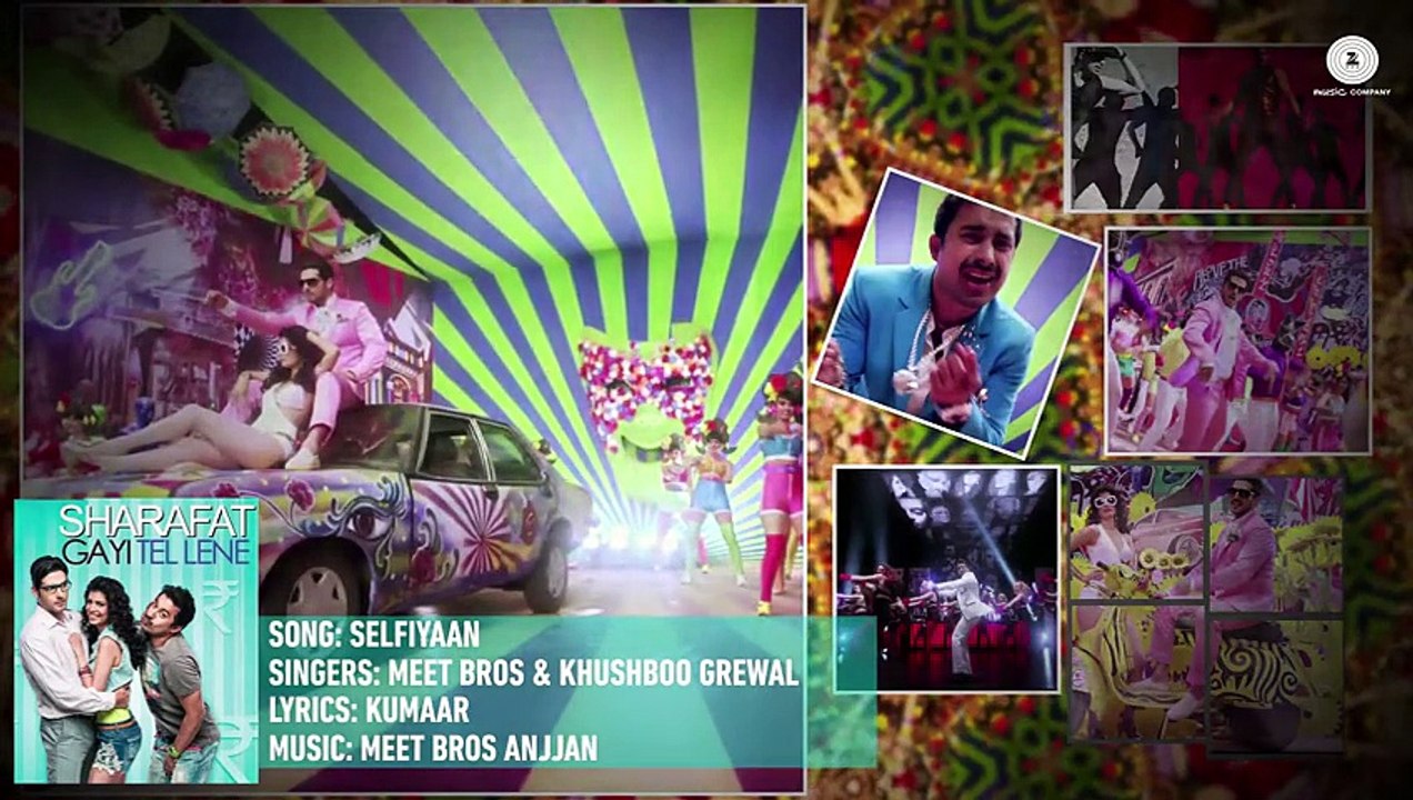 Selfiyaan Full Audio - Sharafat Gayi Tel Lene - Meet Bros Anjjan feat. Khushboo Grewal