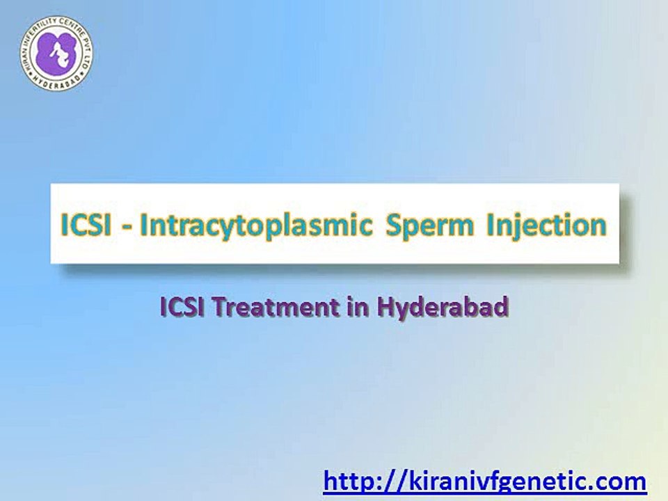 ICSI treatment in Hyderabad | ICSI in Hyderabad