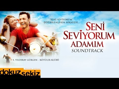 Yıldıray Gürgen - Kötüler Klübü (Seni Seviyorum Adamım Soundtrack)