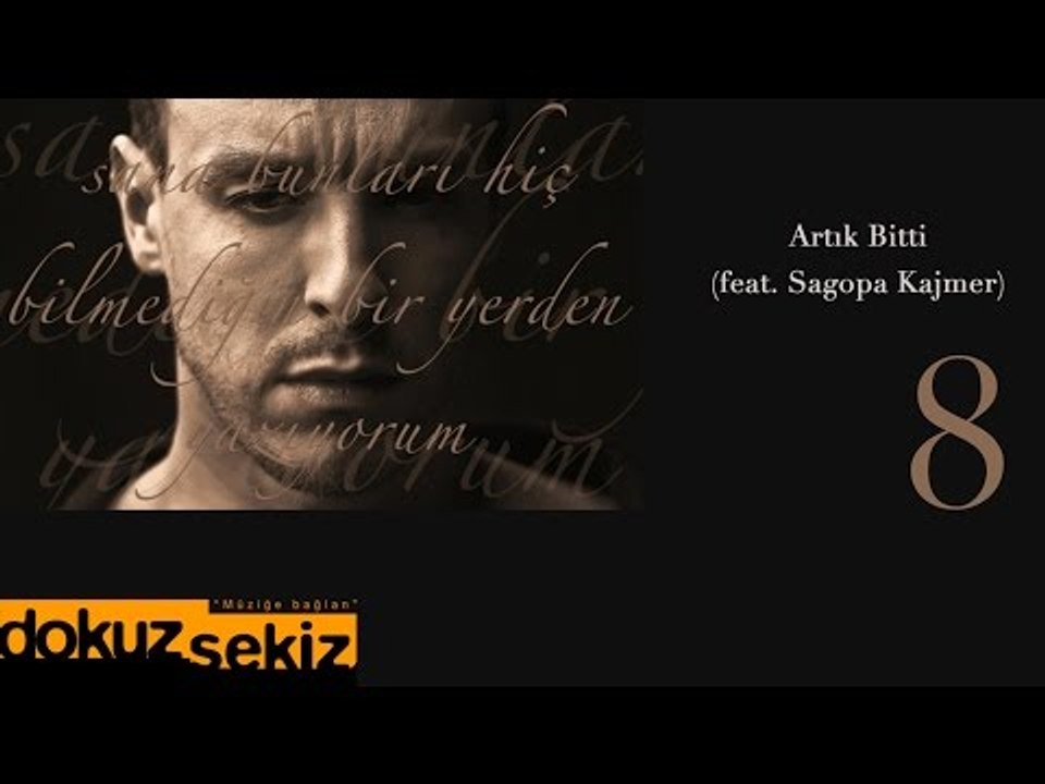Cem Adrian - Artık Bitti (feat. Sagopa Kajmer) (Lyric Video)
