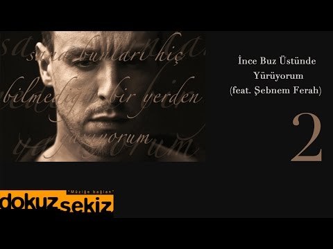 Cem Adrian - İnce Buz Üstünde Yürüyorum (feat. Şebnem Ferah) (Lyric Video)