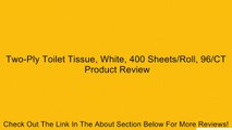 Two-Ply Toilet Tissue, White, 400 Sheets/Roll, 96/CT Review