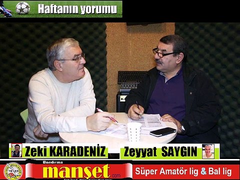 Süper lig & Bal lig Haftanın yorumu
