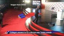 Erdogan answers to EU criticism over Turkey arrests