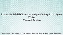 Betty Mills PPSPK Medium-weight Cutlery 6 1/4 Spork White Review