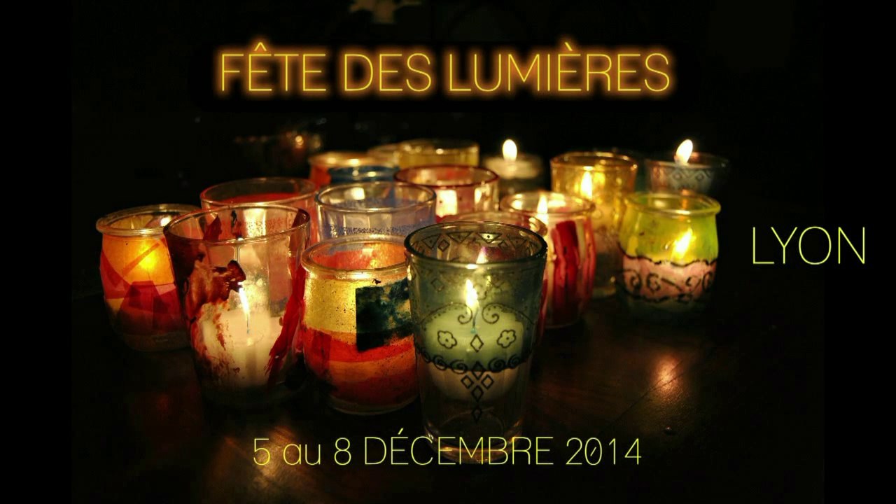 LA FÊTE DES LUMIÈRES 2014
