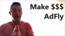001 AdFly MUST SEE!! How I Earn With Adfly !!