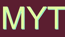 How to Pronounce MYT