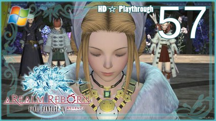 FINAL FANTASY XIV：A Realm Reborn (PC) - Pt.57 【Female Miqo'te】