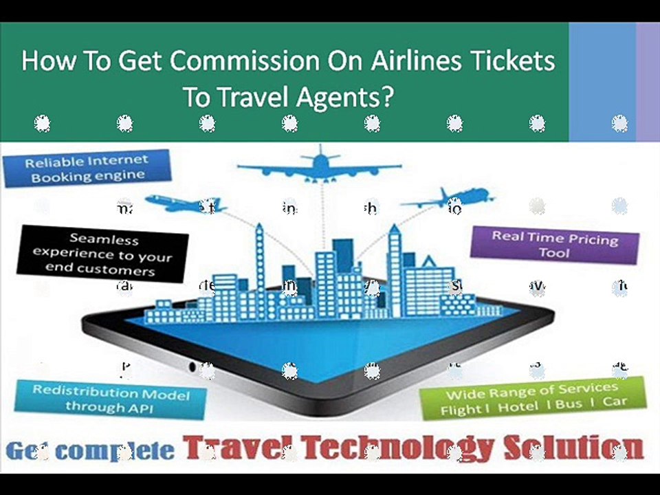 How To Get Commission On Airlines Tickets To Travel Agents, Flight