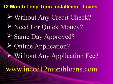 12 Month Loans Low Interest with Bad Credit