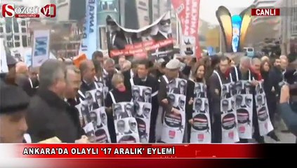 Ankara'da olaylı '17 Aralık' eylemi