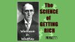 The Science of Getting Rich by Wallace D. WATTLES