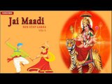 Jai Maadi | Gujarati Non Stop Garba Songs | Full Audio Songs 2014