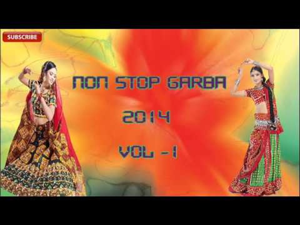 Non Stop Garba 2014 Vol - 1 | Navratri Special Garba Songs | Audio Songs Jukebox | Ambe Maa