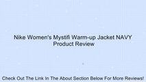 Nike Women's Mystifi Warm-up Jacket NAVY Review