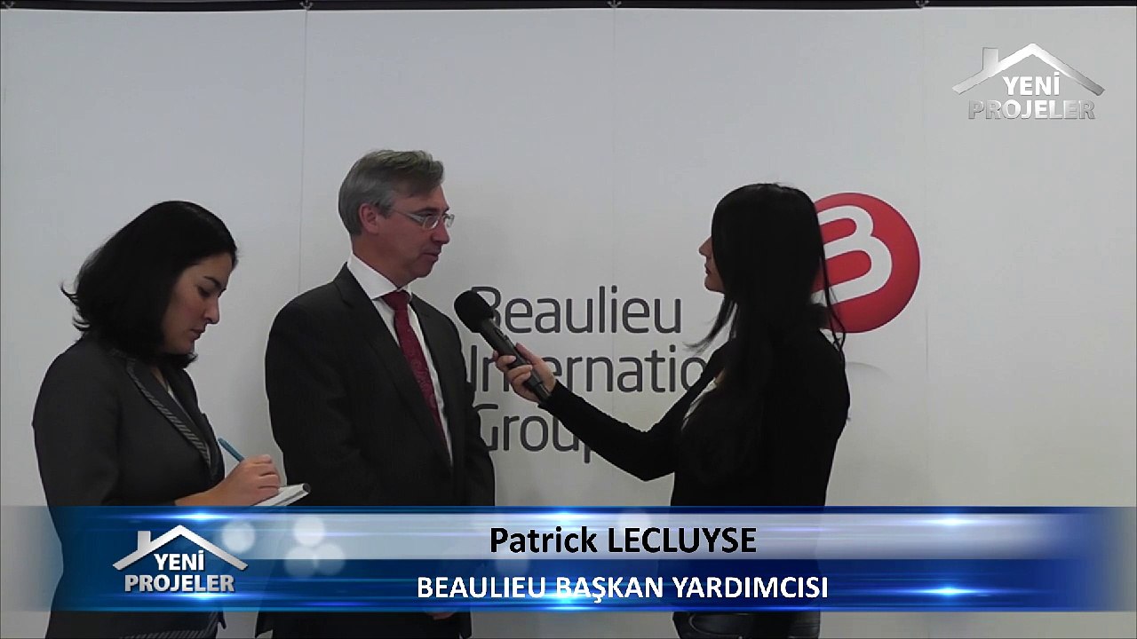 Beaulieu Başkan Yardımcısı Patrick Lecluyse,Beaulieu - Ağaoğlu İş Birliği Röportajı 16-12-2014
