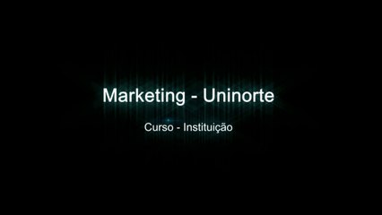 Curso de Marketing 2014 - UNINORTE [MGN03S1 / MGN04S1] (PRIMEIRA PARTE / VÍDEO) - Manaus - Am