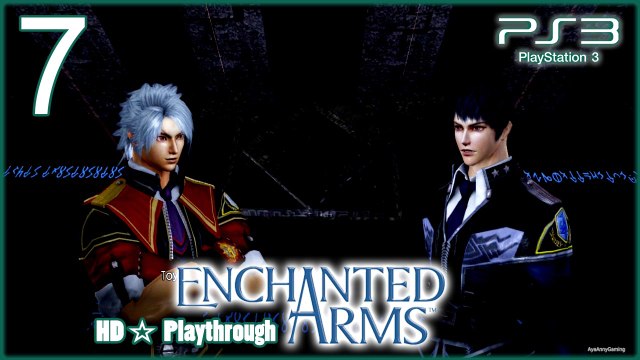 Enchanted Arms 【PS3】 - Pt.7「Sealed Ward」