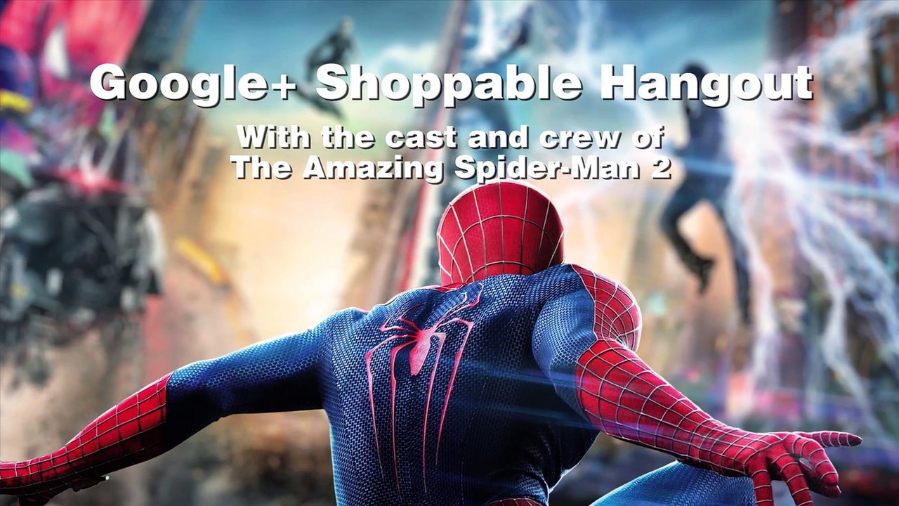 Amazing Spider-Man 2 - Google Hangout Sizzle Reel