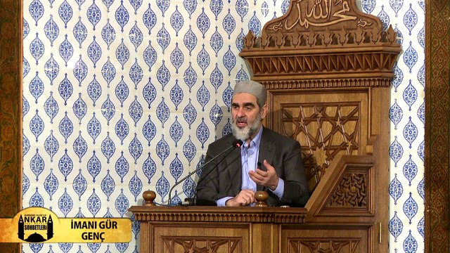 9) İmanı Gür Genç - (Ankara Hacı Bayram Sohbetleri) - Nureddin YILDIZ - Sosyal Doku Vakfı