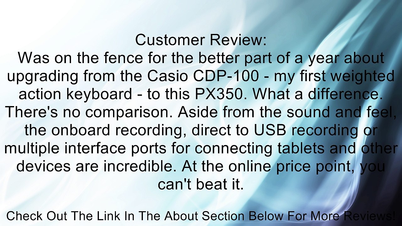 Casio PX350 BK 88-Key Touch Sensitive Privia Digital Piano with "AIR" Acoustic and Intelligent Resonation System Review