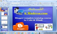 Blogger training complete course in Urdu & Hindi part 4