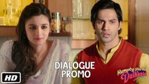 Outcome hamara bhi world class hai - Dialogue Promo 2 - Humpty Sharma Ki Dulhania