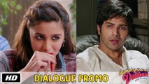 Attitude Saala! - Dialogue Promo 5 - Humpty Sharma Ki Dulhania