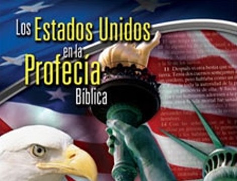 LOS ESTADOS UNIDOS EN LA PROFECÍA, parte 2ª (Stephen Böhr)