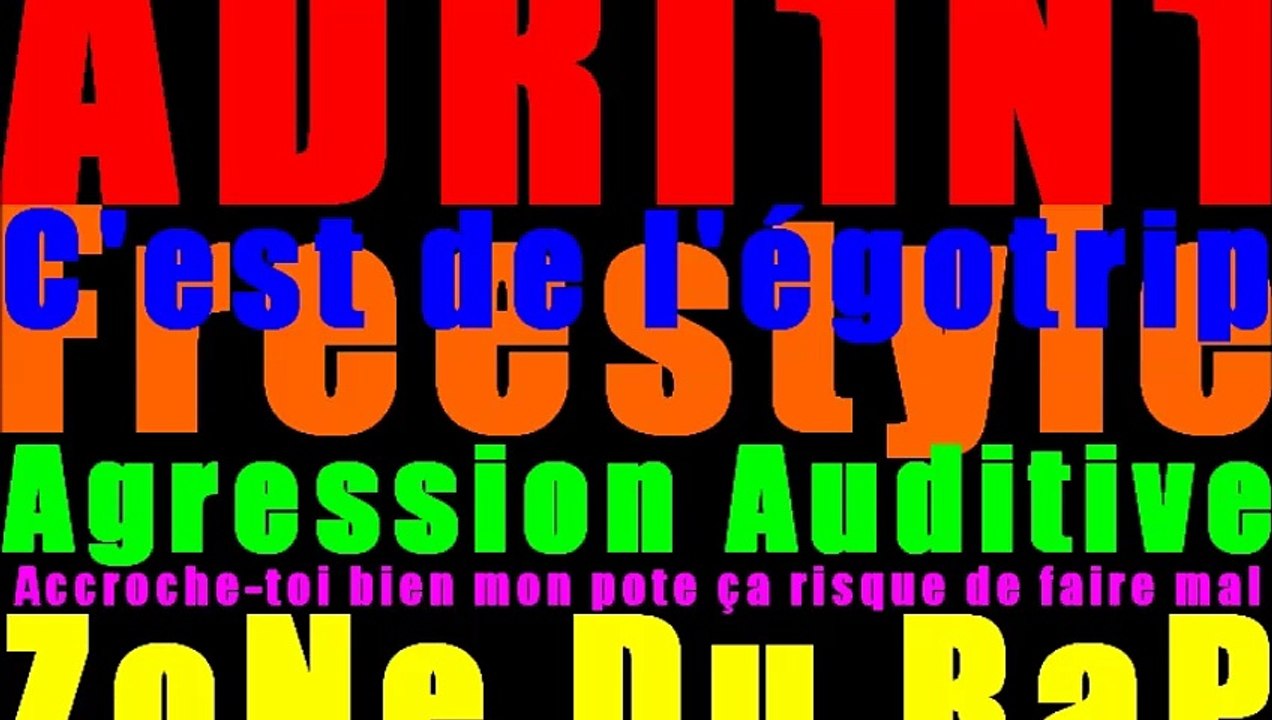 Adri1N1 - Freestyle C'est de l'égotrip
