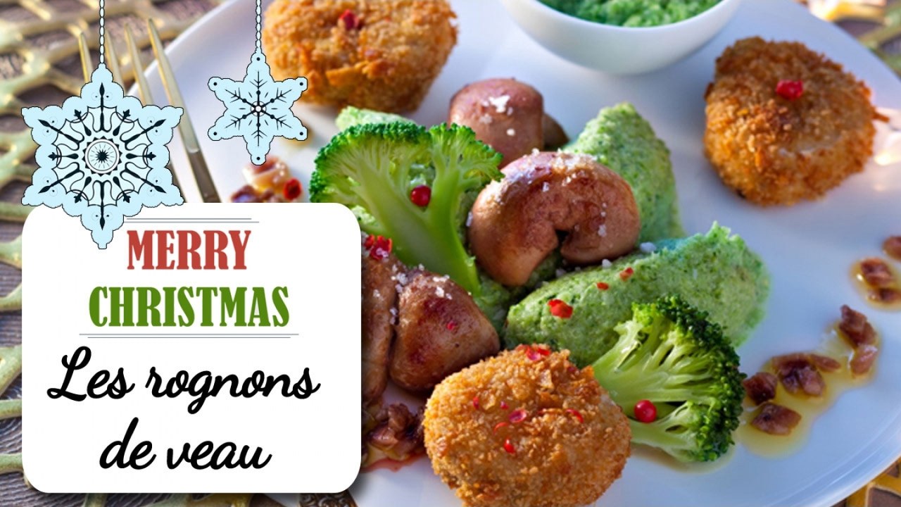 Rognons de veau et croustillants de sole - Recette Noël